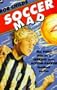 SOCCER MAD