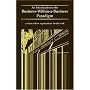 An Introduction to the Business-Within-a-Business Paradigm: A Vision of How Organizations Should Work