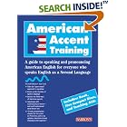 Click here to buy American Accent Training (Book and Audio CD, 2nd Edition) by  Ann Cook.