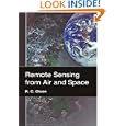 Remote Sensing from Air And Space (SPIE Press Monograph Vol. PM162)