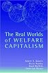 The Real Worlds of Welfare Capitalism