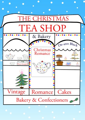 THE CHRISTMAS TEA SHOP & BAKERY (The Tea Shop & Tearoom Series Book 1)
