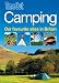 Camping: Our Favourite Sites in Britain (Time Out Camping: Our 100 Favourite Sites in Britain)
