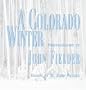 A Colorado Winter