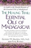 The Healing Trail: Essential Oils of Madagascar