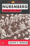 Nuremberg : Infamy on Trial