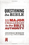 ISBN 9780802411785 product image for Questioning the Bible: 11 Major Challenges to the Bible's Authority | upcitemdb.com