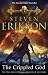 The Crippled God: The Malazan Book of the Fallen 10