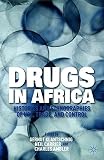 Drugs in Africa : histories and ethnographies of use, trade, and control