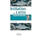 Initiation au Latin Le�ons & Exercices