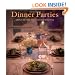 Dinner Parties: Simple Recipes for Easy Entertaining