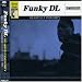 Funky Dl-Heartfelt Integrity