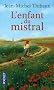 L'enfant du mistral