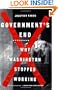 Government's End: Why Washington Stopped Working