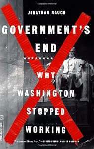 Image of Government's End: Why Washington Stopped Working
