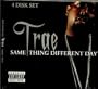 Same Thing Different Day