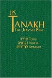 JPS TANAKH/ The Jewish Bible Jewish Publication Society