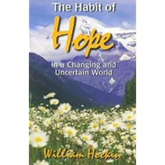 The Habit of Hope: In a Changing and Uncertain World