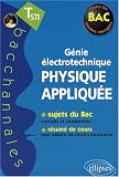 Physique appliquée Tle STI Génie électrotechnique Physique appliquée Tle STI Génie électrotechnique