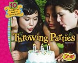 Throwing Parties (Snap)