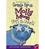[ Molly Moon Stops the World (Molly Moon (Paperback)) By Byng, Georgia ( Author ) Paperback 2005 ]