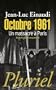 Octobre 1961: Un massacre � Paris