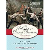 the plight of the darcy brothers a tale of the darcys  the bingleys