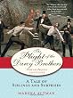 Plight of the Darcy Brothers: A tale of the Darcys & the Bingleys