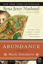 Abundance: A Novel of Marie Antoinette (P.S.)