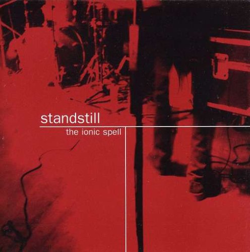 Standstill - The Ionic Spell - Zortam Music