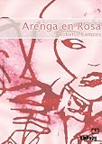 Arenga En Rosa (Spanish Edition)