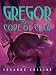 Gregor and the Code of Claw (Thorndike Press Large Print Literacy Bridge Series)