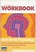 AQA (A) AS Psychology: Cognitive and Developmental Psychology and Research Methods: Workbook Unit 1