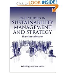 Case Studies in Sustainability Management and Strategy: Jost Hamschmidt