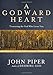 A Godward Heart: Treasuring the God Who Loves You
