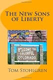 The New Sons of Liberty