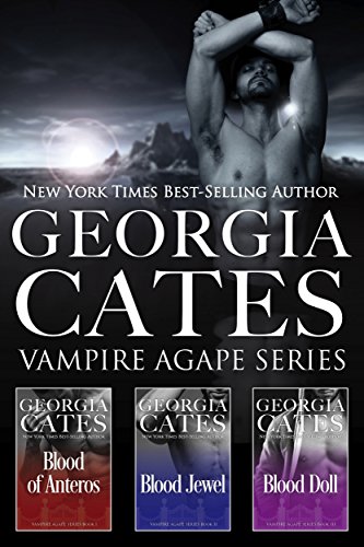 The Complete Vampire Agape Series: Blood of Anteros, Blood Jewel, Blood Doll