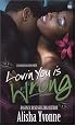Lovin You Is Wrong