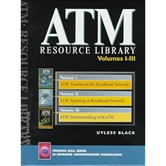 ATM: Resource Library v. 1-3 (Prentice Hall series in advanced communication technologies)