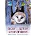 Secret Lives of British Birds (Rspb)