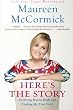 Here's the Story: Surviving Marcia Brady and Finding My True Voice