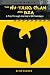 The Wu-Tang Clan and RZA: A Trip through Hip Hop's 36 Chambers (Hip Hop in America)