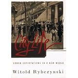 City Life: Urban Expectations In A New World