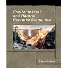 Click here to buy Environmental and Natural Resource Economics by  Frank Ward.