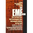 EMF Book: What You Should Know About Electromagnetic Fields, Electromagnetic Radiation and Your Health by Mark Pinsky