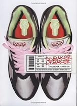 Sneaker Freaker: The Book 2002-2005