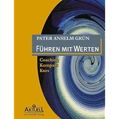 F�hren mit Werten. Coaching-Kompakt-Kurs