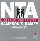 No Tenors Allowed: Famous Duets for Baritone and Bass