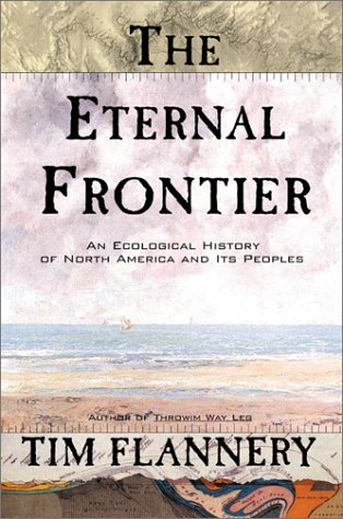 The Eternal Frontier: An Ecological History of North America and Its Peoples under Natural History in The Books Store