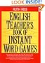 English Teacher's Book of Instant Word Games